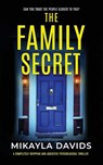 The Family Secret - Mikayla Davids - 9781739227883