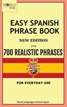 Easy Spanish Phrase Book New Edition - World Language Institute Spain - 9781739249199