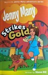 Jenny Many Strikes Gold - Steve Hill - 9781739249908
