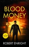 Blood Money - Robert Enright - 9781739346140