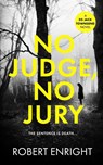 No Judge, No Jury - Robert Enright - 9781739346164