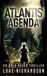 The Atlantis Agenda - Luke Richardson - 9781739352226