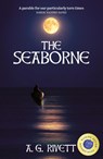 The Seaborne - A G Rivett - 9781739362379