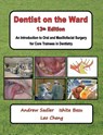 Dentist on the Ward 13th Edition - Andrew Sadler ; Ishita Basu ; Leo Cheng - 9781739383848