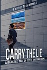 Carry The Lie - Farooq Mohammad - 9781739432973