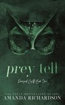 Prey Tell - Amanda Richardson - 9781739436308
