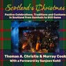 Scotland's Christmas - Thomas A. Christie ; Murray Cook - 9781739484514