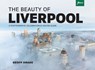 The Beauty of Liverpool - Geoff Drake - 9781739508340