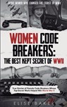 Women Code Breakers - Elise Baker - 9781739576523