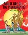 Where Are All The Instruments? West Africa - Nathan Holder - 9781739583903