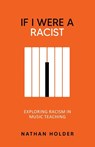 If I Were A Racist - Nathan Holder - 9781739583958