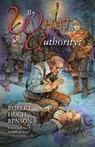 By What Authority - Robert Hugh Benson - 9781739624101