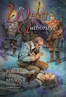 By What Authority - Robert Hugh Benson - 9781739624118