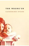 The Wrong'un - Catherine Evans - 9781739630584
