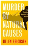 Murder By Natural Causes - Helen Erichsen - 9781739638276