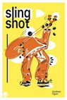 Slingshot - Andrew Ogun - 9781739660956