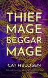 Thief Mage, Beggar Mage - Cat Hellisen - 9781739685126