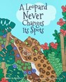 A Leopard Never Changes its Spots - Hilary Lawrence - 9781739708955