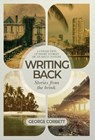 Writing Back - Stories From The Brink - George Corbett - 9781739740429
