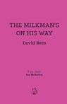 The Milkman's On His Way - David Rees - 9781739744144