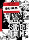 Super Strike - Suiko - 9781739750923