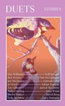 Duets - Jon McGregor ; Gurnaik Johal ; Eley Williams ; Nell Stevens ; Zoe Gilbert ; Jarred McGinnis ; Jo Lloyd ; Adrian Duncan ; Ben Pester ; Tim MacGabhann ; Anna Wood ; Ruby Cowling ; Leila Aboulela ; Lucy Durneen ; David Rose ; Roelof Bakker - 9781739830175