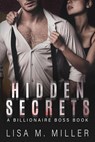 Hidden Secrets - Lisa M. Miller - 9781739838249