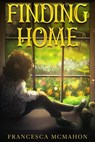 Finding Home - Francesca McMahon - 9781739885366