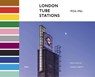 London Tube Stations 1924-1961 - Philip Butler ; Joshua Abbott ; FUEL - 9781739887827