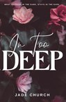 In Too Deep - Jade Church - 9781739896881
