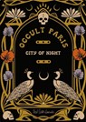 Occult Paris: City of Night -  - 9781739897130