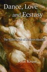Dance, Love and Ecstasy - John Kruse - 9781739973360