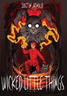 Wicked Little Things - Justin Arnold - 9781739983482