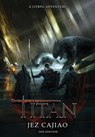 Titan - CAJIAO,  Jez - 9781739984809