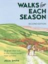 Walks for Each Season Second Edition - Julia Smith - 9781739986711