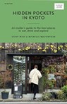 Hidden Pockets in Kyoto - Steve Wide ; Michelle Mackintosh - 9781741176988