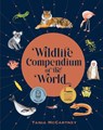 Wildlife Compendium of the World - Tania McCartney - 9781741177473