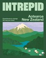 Intrepid New Zealand: Experiences to Change the Way You Travel - Intrepid Intrepid - 9781741179675