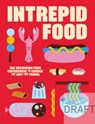 Intrepid Food - Intrepid - 9781741179705