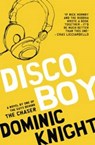 Disco Boy - KNIGHT,  Dominic - 9781741666267