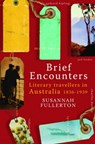 Brief Encounters - Susannah Fullerton - 9781741984866