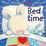 The Things I Love About Bedtime - Trace Moroney - 9781742114873
