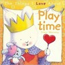The Things I Love About Playtime - Trace Moroney - 9781742116594
