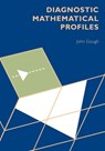 Diagnostic Mathematical Profiles - John Gough - 9781742232362