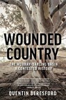 Wounded Country - Quentin Beresford - 9781742236780
