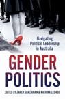 Gender Politics - Zareh Ghazarian ; Katrina Lee-Koo - 9781742236933