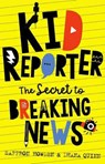 Kid Reporter - Saffron Howden ; Dhana Quinn - 9781742237145