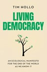 Living Democracy - Tim Hollo - 9781742237251
