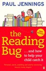 The Reading Bug... and How You Can Help - Paul Jennings - 9781742284354
