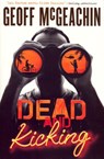 Dead and Kicking - Geoffrey McGeachin - 9781742285337